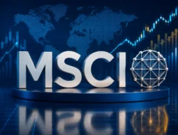 MSCI Ubah Aturan untuk Saham yang Harganya Naik Ekstrem, Berlaku Mulai Agustus 2026