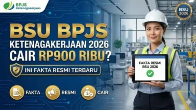 BSU 2026 Rp900 Ribu Resmi Diatur! Ini 6 Kelompok yang Dilarang Menerima, Cek Kriteria Lengkapnya