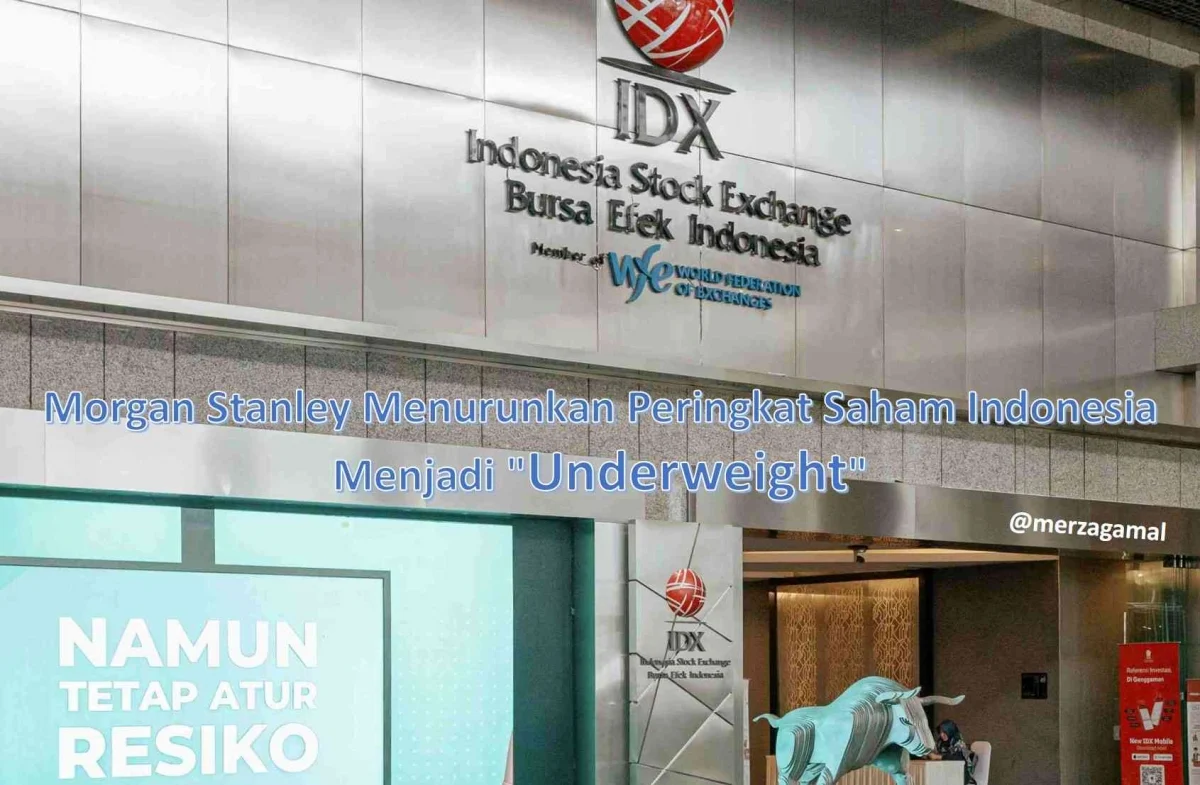 Morgan Stanley Guncang Pasar Saham RI: 43 Saham Terancam Keluar dari Indeks Global
