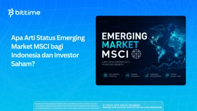 MSCI Indonesia: Status Emerging Market Dipertahankan, Pasar Saham Menanti Keputusan November